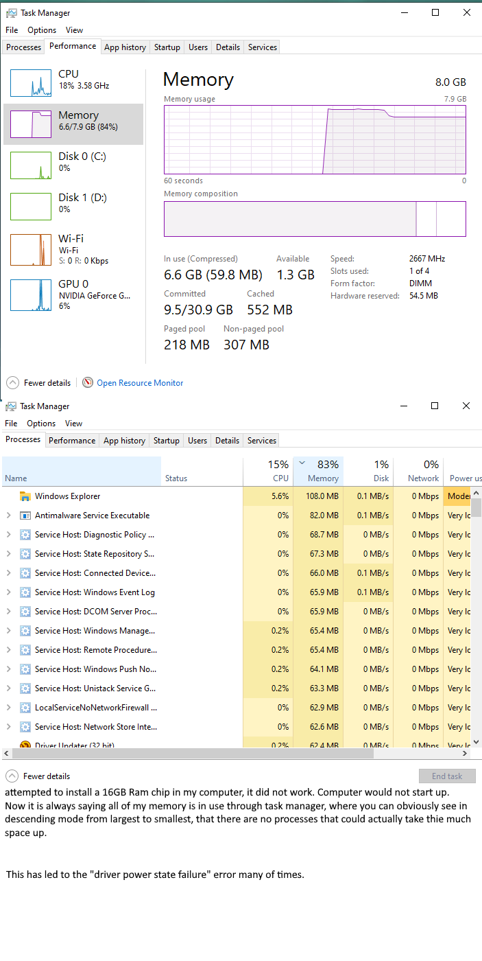 Crashing: driver power state failure, faulty RAM, driver errors? If anybody could help me... 818f3d06-a843-4cf0-8995-6a2634eab7e9?upload=true.png