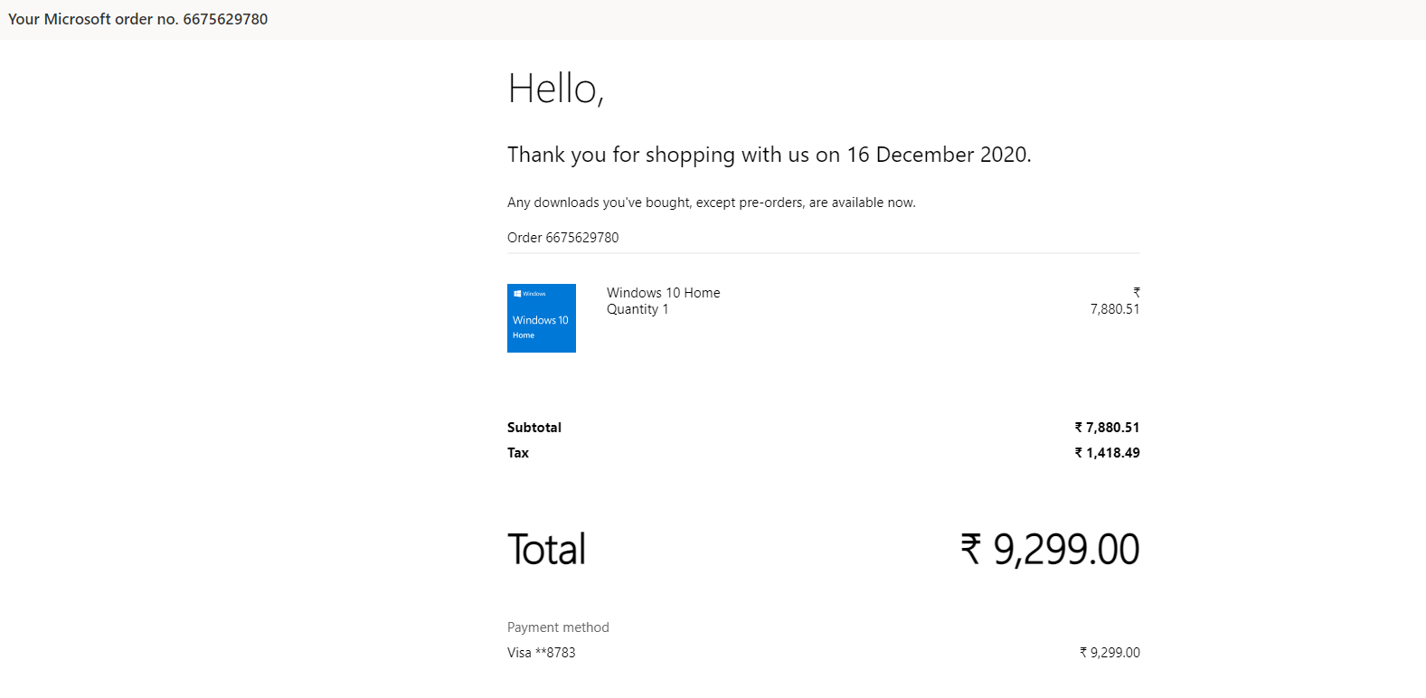 Purchased Windows 10 Home Edition. But did not het key with the confirmation email Got only... 81a88d79-dc6e-4b70-8195-04690892210a?upload=true.png