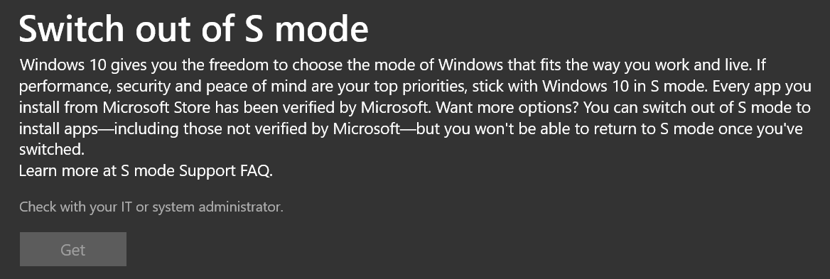Windows S Mode - 'Get' button greyed out/cannot switch out of s mode 82c1e6c3-3f76-4b80-b558-ba5a3cad77af?upload=true.png