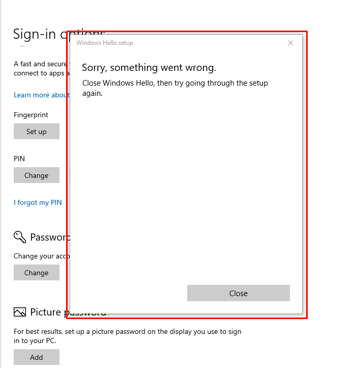 I am facing a problem to setup fingerprint on Windows Hello. 88add28c-8eac-41dc-ad19-2aa930a71da5?upload=true.png