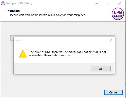 The drive or UNC share you selected does not exist or is not accessible GOG Galaxy error 8ec68fea-0348-486f-a3aa-48aa59bacd8c?upload=true.jpg