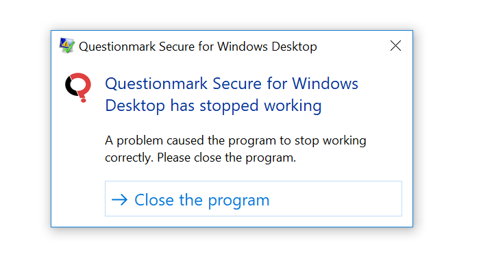 Questionmark secure for windows desktop has stopped working  error- Windows 10 issue 8fbf7240-5393-41d6-a1a1-120a0f4ac047?upload=true.png