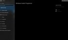There is nothing showing up in the Insider Preview section. I even reinstalled windows but... 8xhWQuyszCeEeX6Td0LI7wZcOY2QMYYZKaJ5Bkax4_U.jpg