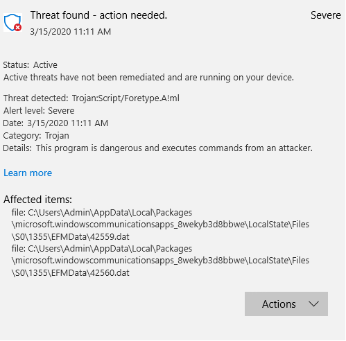 Problem with "Threat found - Action needed.  Trojan:Script/Foretype.A!ml" 9324e501-5e17-4f3d-8d88-ec9be6a0dbcb?upload=true.png