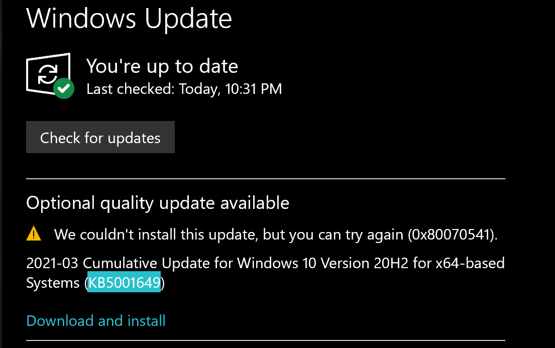 Optional Quality Update Keeps Failing to install KB5001649 962b9d18-22b2-43fe-8d99-6dd6dbb25e8d?upload=true.png