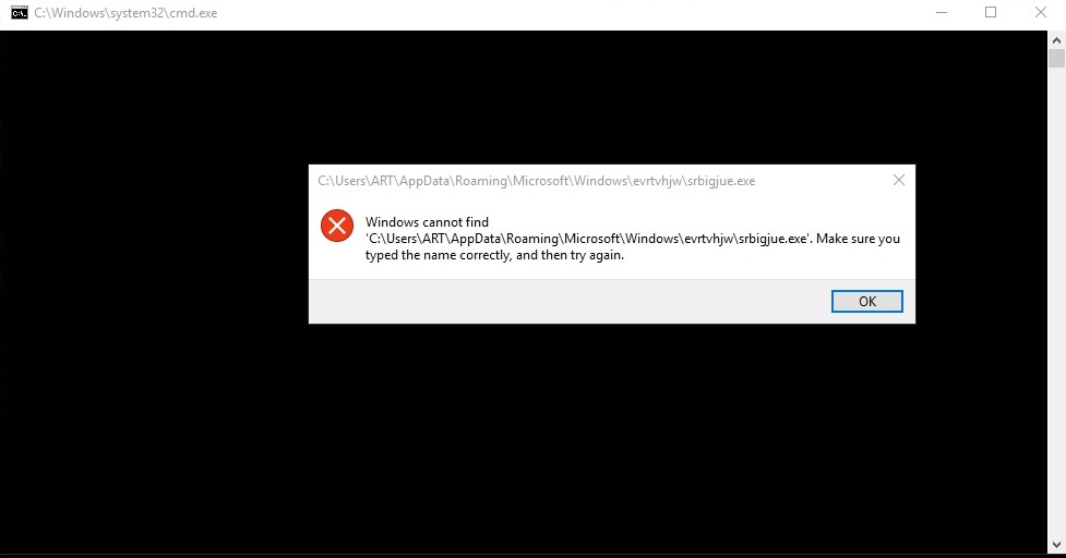 Windows Cannot Find C Users Art Appdata Roaming Microsoft Windows Evrtvhjw Srbigjue Exe