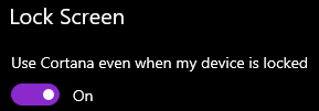 Cortana Won't Help Me on Lock Screen? 9c6be263-179e-4af7-ab83-dcab701b9e10?upload=true.png