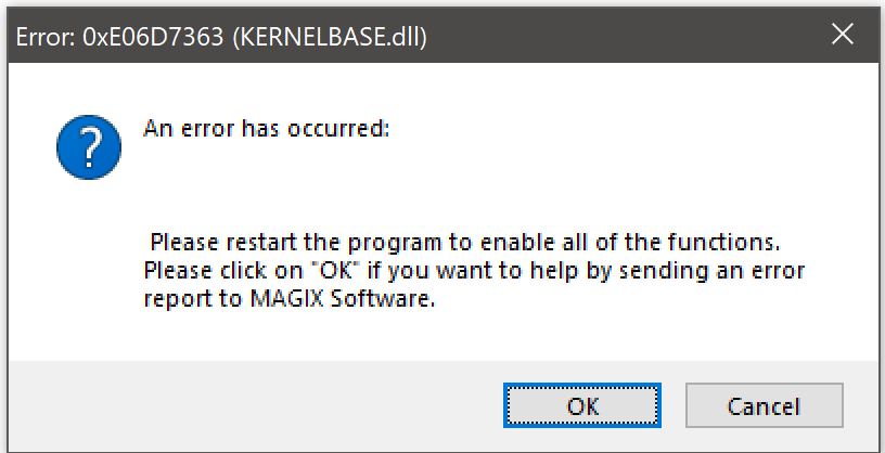 Error: 0xE06D7376 KERNELBASE.dll MAGIX SOFTWARE NOT INSTALLED EVER 9d7ea88f-5a40-4fe3-9567-6002a412f0d0?upload=true.png