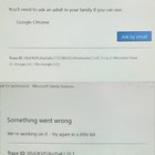 Help with family features? Anytime I try to open a browser other than edge this happens. My... _iBXnyRFZPPJGAHrkIp6Bbt18KAB0KeY-BpDnQrk-xo.jpg