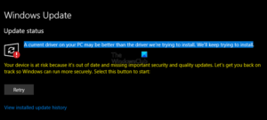 A current driver on your PC may be better than the driver we’re trying to install A-current-driver-on-your-PC-may-be-better-than-the-driver-were-trying-to-install-300x135.png