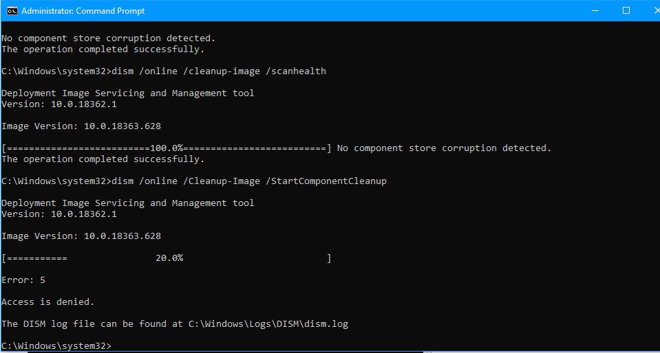 Why does Dism.exe /online /Cleanup-Image /StartComponentCleanup result in Error 5 Access denied a5a83d8c-1778-4cf9-8025-2b4752d1a838?upload=true.jpg