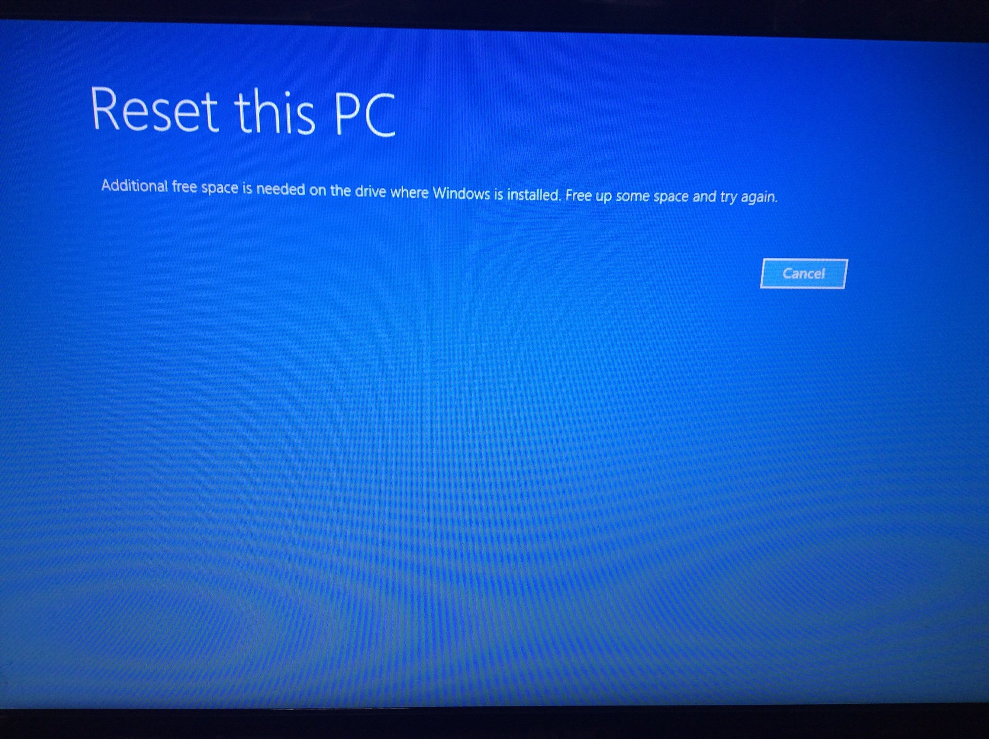 Reset this PC not working...Additional free space is needed on the drive where windows is... a6192785-34f0-46a8-bdce-4055b8fb6c18?upload=true.jpg