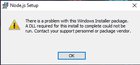 I get this error everytime i try to run a .msi file. Does somebody have a solution? A67cNbWRQEXybLj53z5_Vg6140QSsVcxuC68pjwLWIQ.jpg