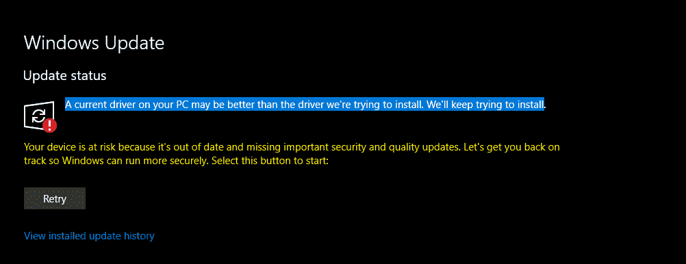 WINDOWS 10 - A current driver on your PC may be better than the driver we're trying to... a6a0aa43-a381-4743-8d12-9e83f66e8a8f?upload=true.png