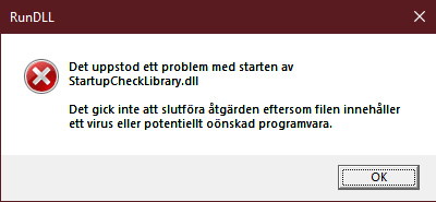 "StartupCheckLibrary.dll contains a virus"?? a859c269-8e50-4023-a49c-167a860855fb?upload=true.png