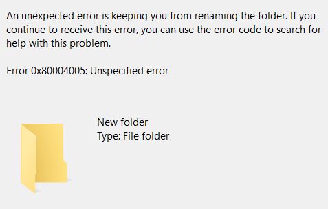 Unable to rename folders.  Error 0x80004005: Unspecified Error a94a49c2-2751-449c-bf70-00d28eb7e1da?upload=true.jpg