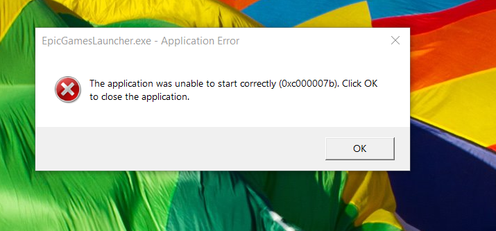 epic games launcher 0xc000007b error when launching a9d4d172-42c8-4ab4-94b1-f83e1facf00d?upload=true.png