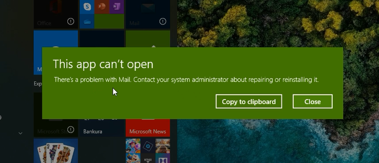 "This app can't open " -theres a problem with Mail .Contact your system administrator about... ac7d3c6a-9c9c-4eab-8f76-8356e34ed677?upload=true.png