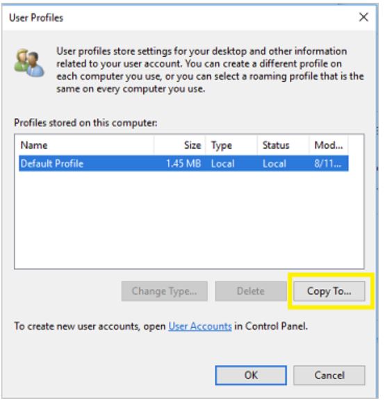 Windows 10 - Default Profile Copy To... option add4fe89-8a2f-4c48-b72e-9b349ba33edb?upload=true.jpg