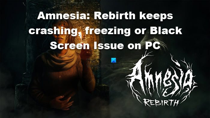 Amnesia Rebirth Crashing, Freezing and Black Screen issues on PC amnesia-rebirth-1.jpg