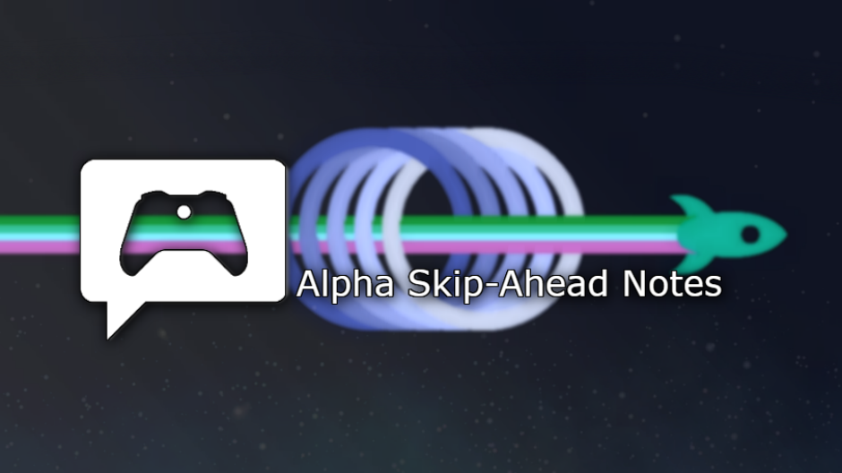 Xbox One Preview Alpha Skip Ahead 2004 Update 190930-1920 - Oct. 2  Xbox asa2.png