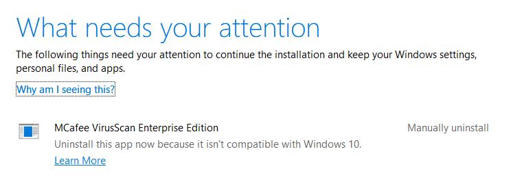 Windows 10 upgrade 1909 and 2004 requires a manual uninstall of McAfee VirusScan Enterprise... b14e8183-669c-4c5e-ba26-2895d7cee9bb?upload=true.jpg