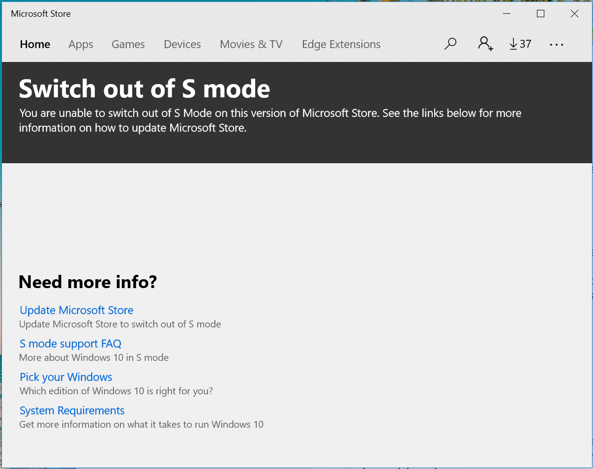 Issues switching out of S mode on windows 10 home version 1803 b2751ea5-4c06-492d-877d-18c52353437c?upload=true.png