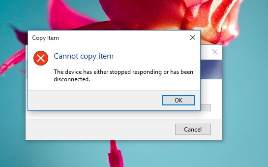 Error popup "Cannot copy item > The device has either stopped or has been disconnected" b3bc4c13-8ba7-4c42-93e5-344f65129001?upload=true.jpg