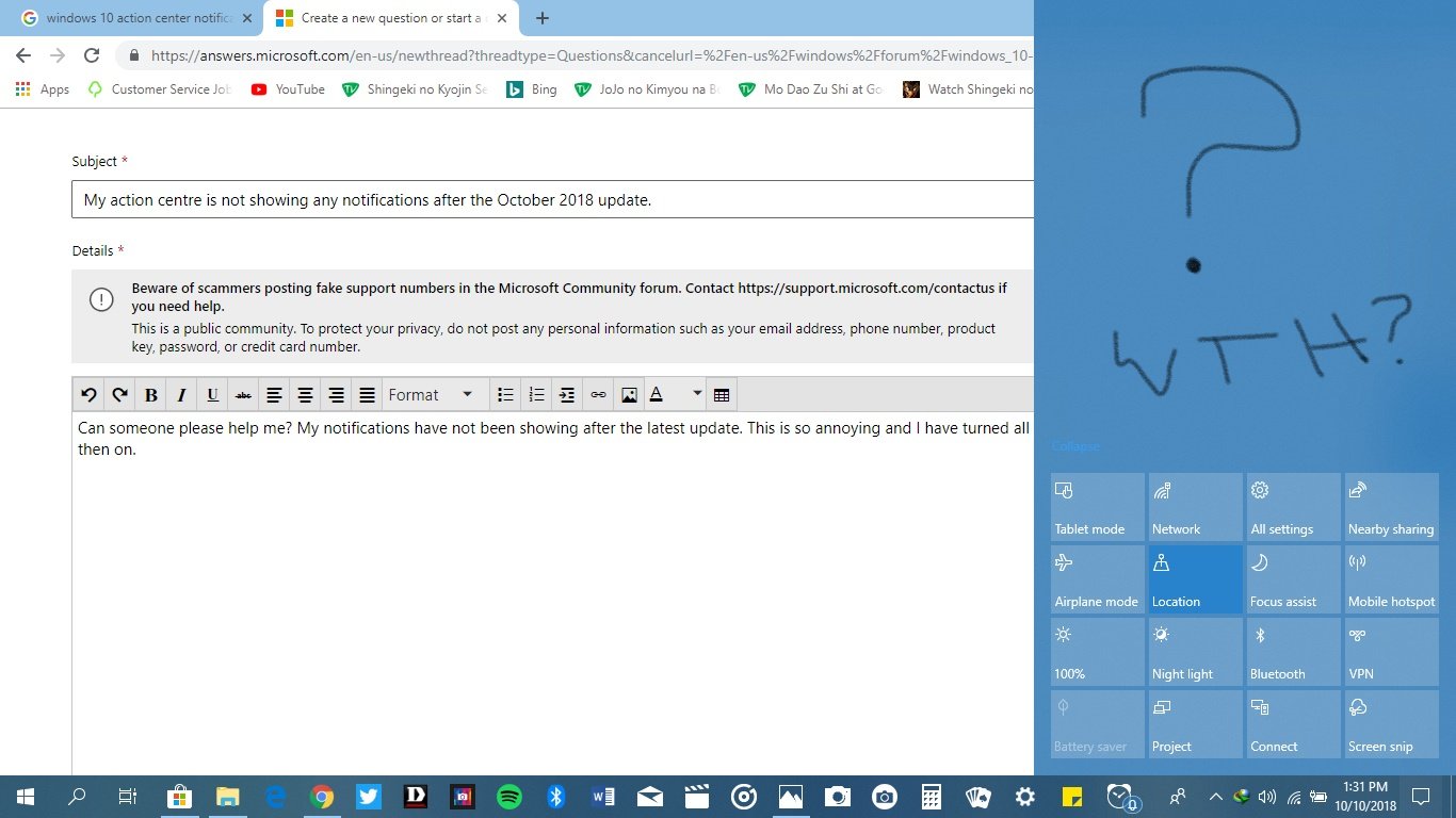 My action centre is not showing any notifications after the October 2018 update. b4449704-c841-4b68-9b55-445eaea1932e?upload=true.jpg