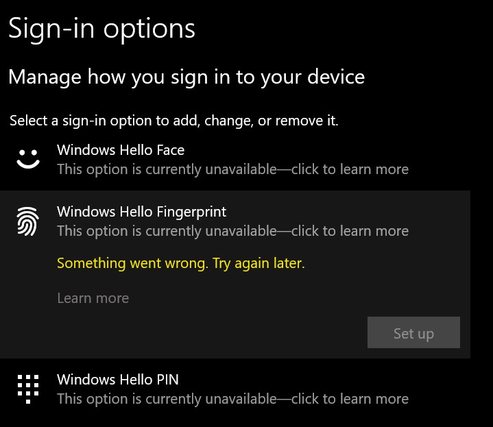 Windows Hello Fingerprint and Pin are "currently unavailable" b8b6e8df-4be5-4c83-8fa6-600d51a0ac42?upload=true.jpg