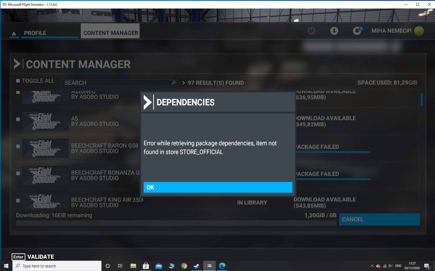 error while retrieving package dependencies, item not found in store STORE_OFFICIAL MSFS2020 b94198ef-7f9b-4223-8beb-e97ad37c2004?upload=true.png