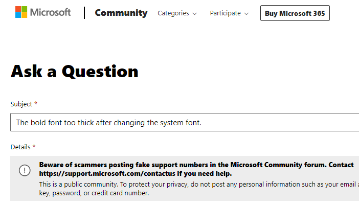 The bold font too thick after changing the system font. ba9704a0-74b1-4f97-927e-285e3aa63fc9?upload=true.png
