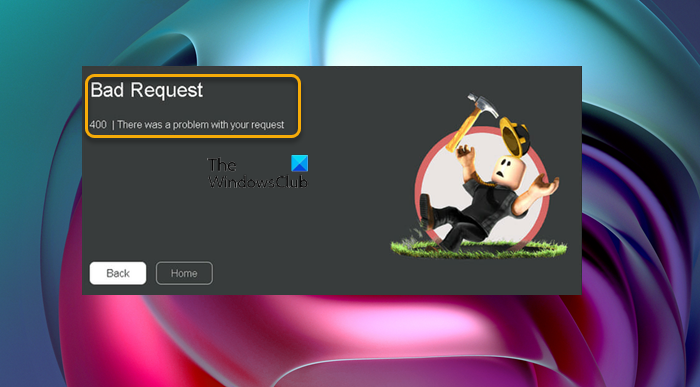 Fix Roblox Bad Request Error Code 400 on Windows PC Bad-Request-Roblox-Error-Code-400.png
