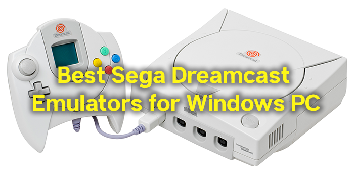 Best Sega Dreamcast Emulators for Windows PC Best-Sega-Dreamcast-Emulators-for-Windows-PC.png