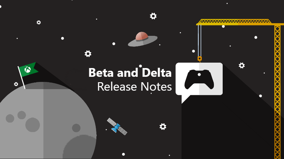 Xbox One Preview Beta and Delta ring 1911 Update 191024-1945 - Oct. 30  Xbox betaanddelta_hero.png