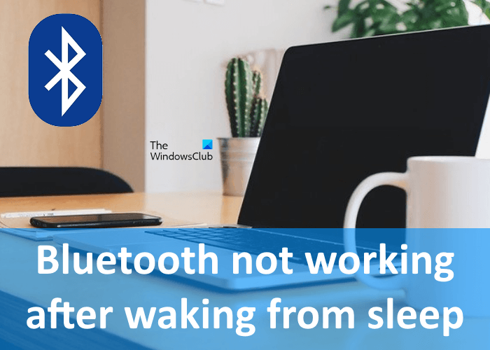 Fix Bluetooth not working after waking from Sleep Bluetooth-not-working-waking-from-sleep.png