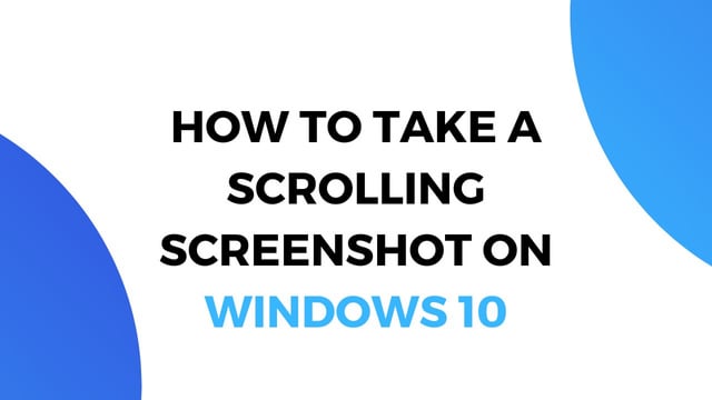 How to Take a Scrolling Screenshot on Windows 10 (Natively + Browser) bM2XzQZ9sArmH0cNSEg7FmIRhfPf7pdHVtD9B8B-7Gg.jpg