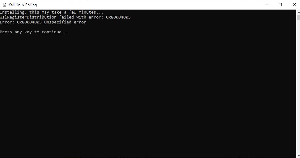Kali Linux Error 0x80004005 c604ca6a-dd9f-40a2-b635-45196eb19a21?upload=true.jpg
