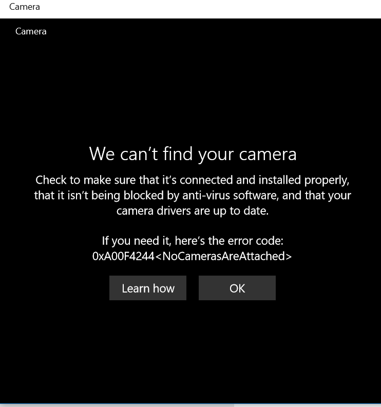 getting error on my new laptop, "we cant find your camera" c73a8d3b-121e-4fc8-9ea9-6a30930ba654?upload=true.png