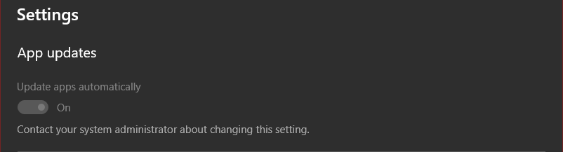 “Update apps automatically” toggle in Microsoft Store is greyed out c74c7493-ded4-4890-8b98-039094f437d1?upload=true.png