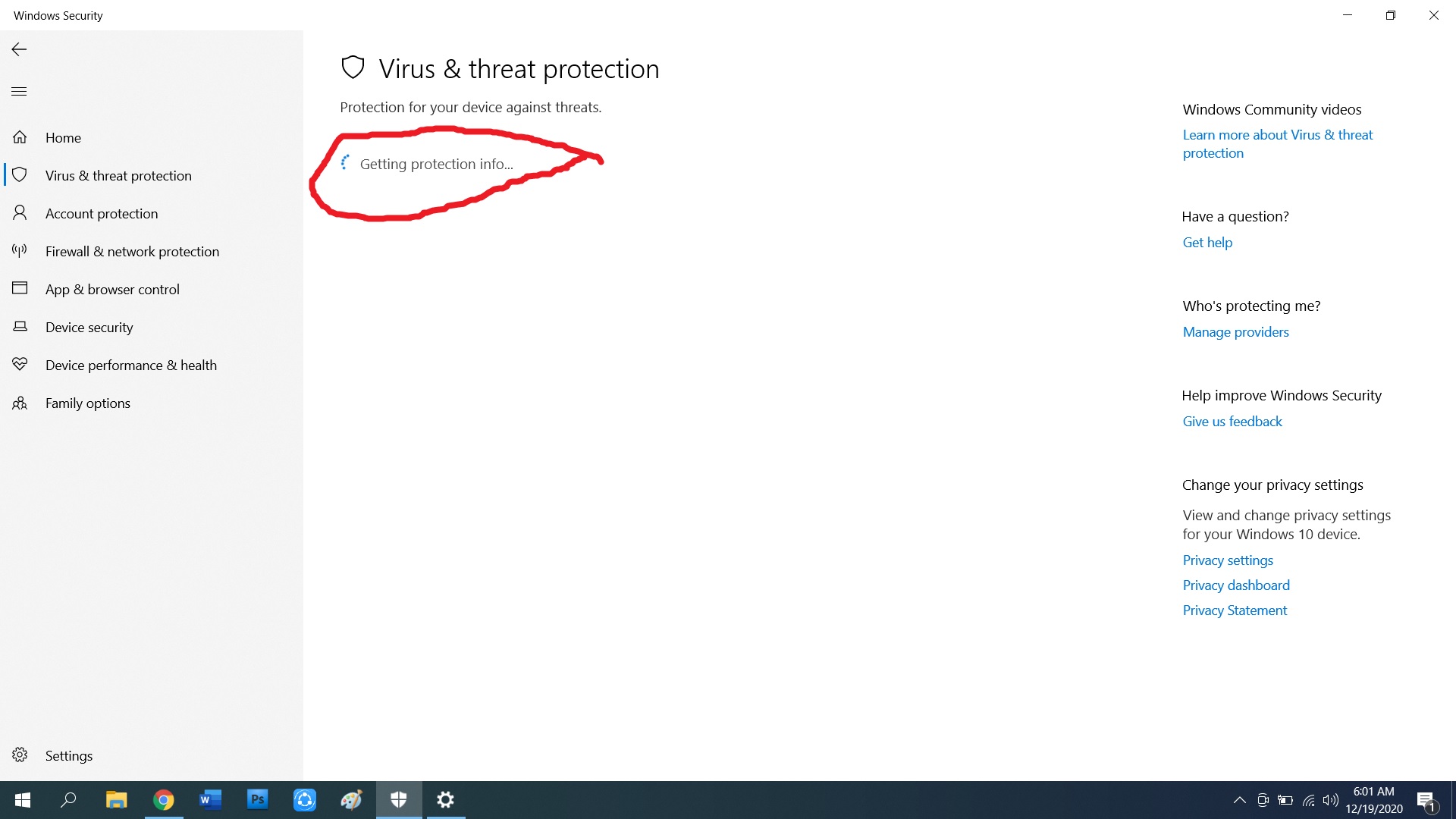 Windows Security's Virus & threat protection is stuck in "getting protection info..." c82a9d1f-4772-43df-8831-5d20ec11d6fd?upload=true.jpg