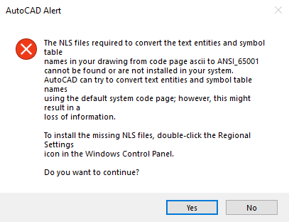 Error message when try to open .dwg file (AutoCAD), Missing NLS files. c8f362b4-1d66-4c7d-b913-ec1846f843d9?upload=true.png