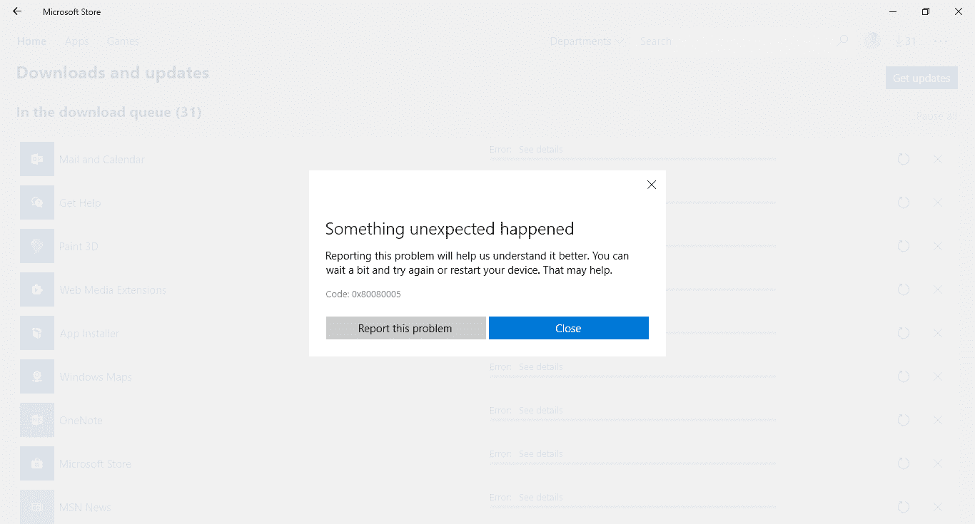 Error: 0x80080005 when I try to update apps in Microsoft Store c9434f57-73bc-48bd-a166-acb2c63c80cd?upload=true.png