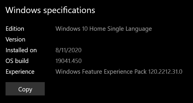 Edition	Windows 10 Home Single Language - Version 2004 - OS build 19041.450 cae8930f-ca16-4c14-9da3-1fa7a3ca853a?upload=true.png