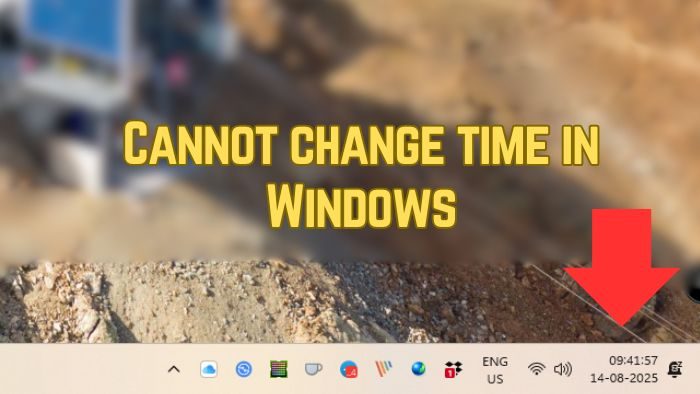 Cannot change time in Windows 11 [Fix] Cannot-change-time-in-Windows.jpg