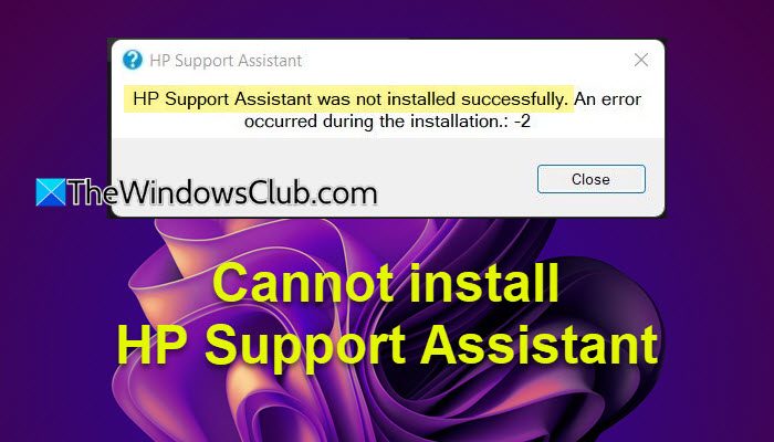 Cannot install HP Support Assistant on Windows 11 PC Cannot-install-HPSA.jpg