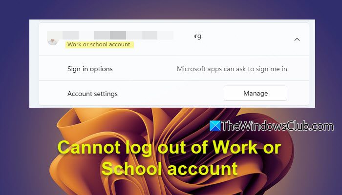 Cannot log out of Work or School account in Windows 11 Cannot-log-out-of-Work-or-School-account.jpg