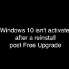 Upgraded to Windows 10, but Windows 10 isn’t Activated after a reinstall Cant-Activate-Windows-Post-Reinstall-100x100.png