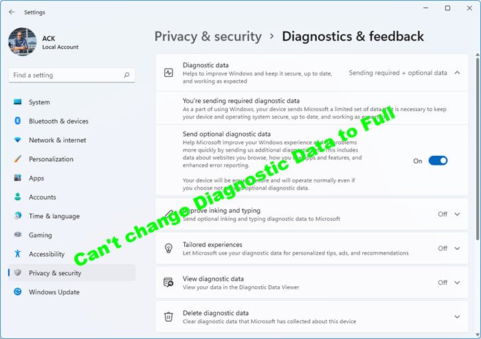 Can’t change Diagnostic Data to Full in Windows 11/10 Cant-change-Diagnostic-Data-to-Full-in-Windows.jpg
