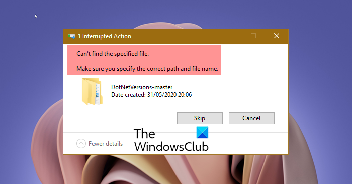 Can’t find the specified file when trying to rename a file or folder in Windows 11/10 Cant-find-the-specified-file-1.png